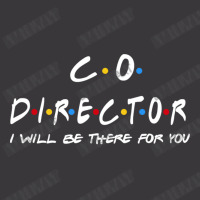 Co Director   I'll Be There For You Gifts Ladies Curvy T-shirt | Artistshot