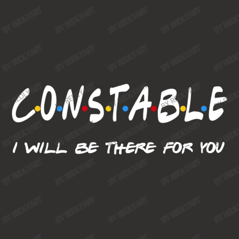 Constable   I'll Be There For You Gifts Champion Hoodie | Artistshot