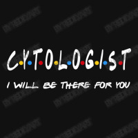 Cytologist   I'll Be There For You Gifts Baby Beanies | Artistshot