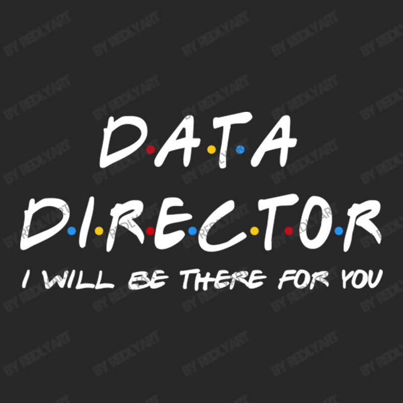 Data Director   I'll Be There For You Women's Pajamas Set by RedlyArt | Artistshot