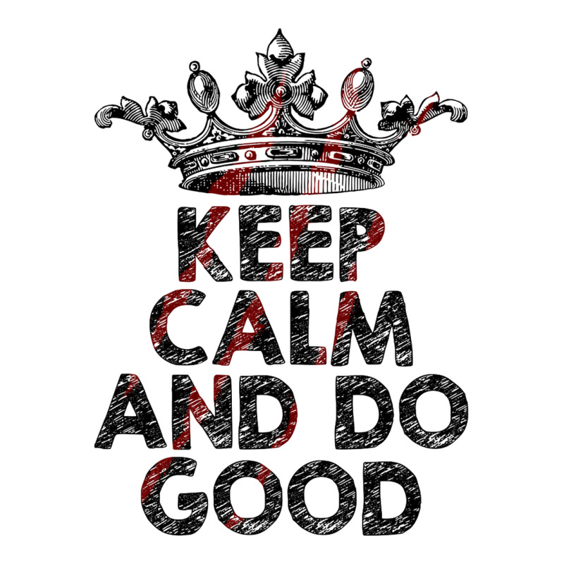 Keep Calm And Do Good Youth Tee | Artistshot