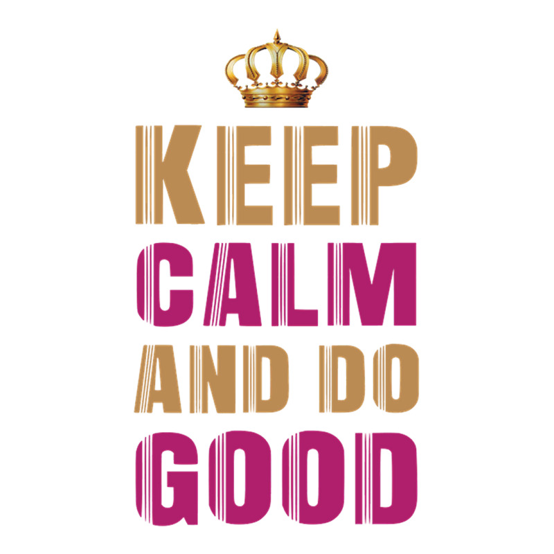 Keep Calm And Do Good 4 V-neck Tee | Artistshot