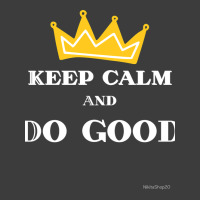 Keep Calm And Do Good Fitted Men's Polo Shirt | Artistshot