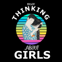 Busy Thinking About Girls Typographic Tshirt Desig Graphic T-shirt | Artistshot