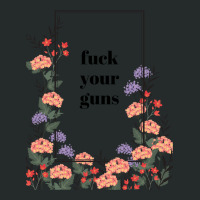 Fuck Your Guns Women's Triblend Scoop T-shirt | Artistshot