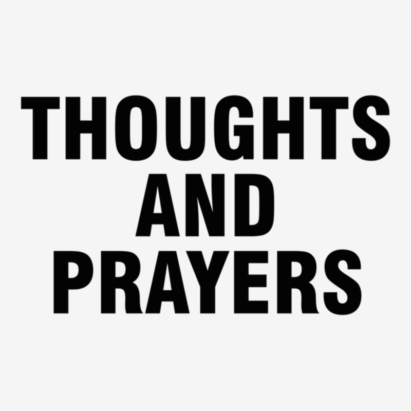 Thoughts And Prayers Classic T-shirt | Artistshot