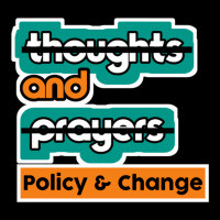 Thoughts And Prayers Policy And Change (2) Unisex Jogger | Artistshot