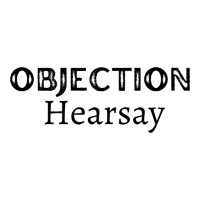 Funny Objection, Hearsay Baby Tee | Artistshot