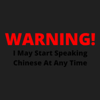 Warning! I May Start Speaking Chinese At Any Time Ladies Polo Shirt | Artistshot