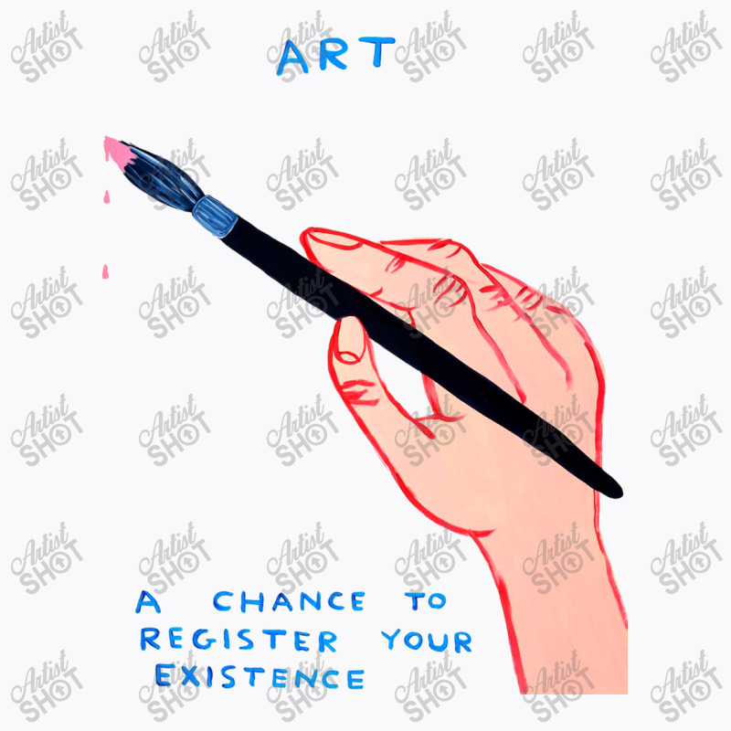 A Chance To Register Your Existence T-shirt | Artistshot