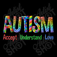 Autism Accept Understand Love Toddler Sweatshirt | Artistshot