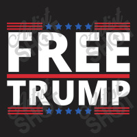 Free Trump Free Donald Trump Republican Support T-shirt | Artistshot