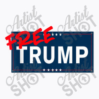 Free Trump Free Donald Trump Republican Support T-shirt | Artistshot