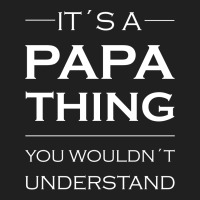 It's A Papa Thing You Wouldn't Understand Ladies Polo Shirt | Artistshot