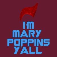 I'm Mary Poppins Ya'll Classic T-shirt | Artistshot