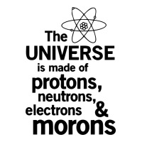 The Universe Is Made Of Morons White Crop Top | Artistshot