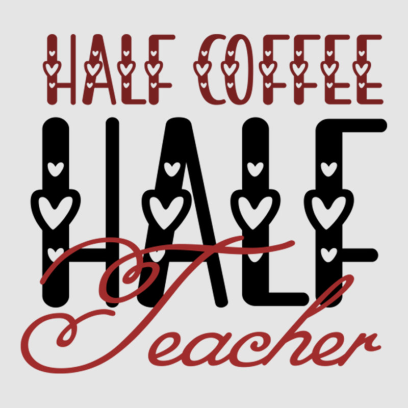 Half Coffee Half Teacher Exclusive T-shirt by JOHN CHAVEZ | Artistshot