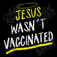 Jesus Wasnt Vaccinated V-neck Tee | Artistshot