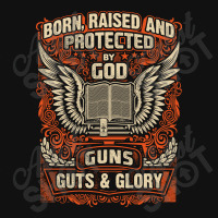 Gun Control Born Raised Protected By God Gns Guts And Glory Weekender Totes | Artistshot