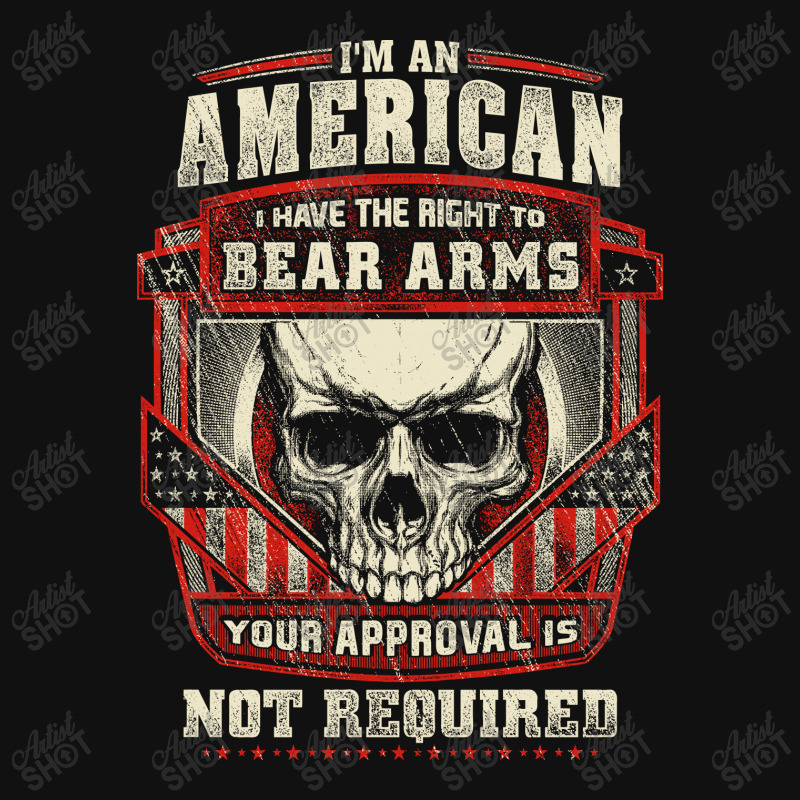 Gun Control I Am American I Have Right To Bear Arms Your Approval Oval Patch | Artistshot