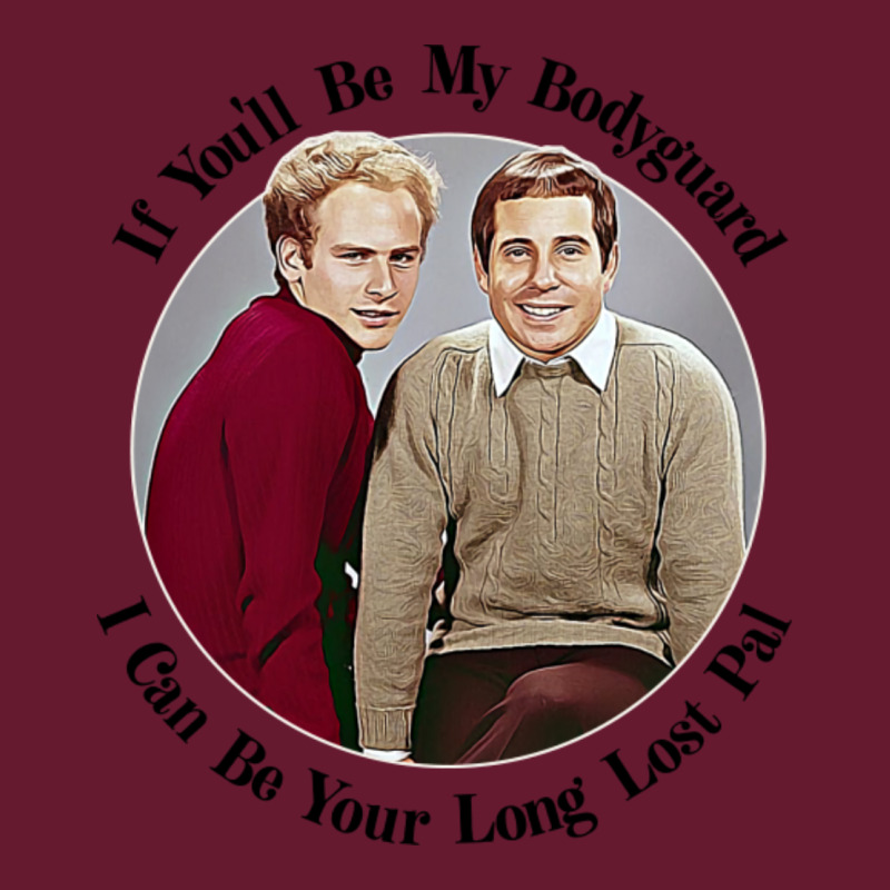 If You'll Be My Bodyguard, I Can Be Your Long Lost Classic T-shirt by neoterelayh | Artistshot