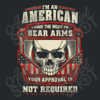 Gun Control I Am American I Have Right To Bear Arms Your Approval Crewneck Sweatshirt | Artistshot