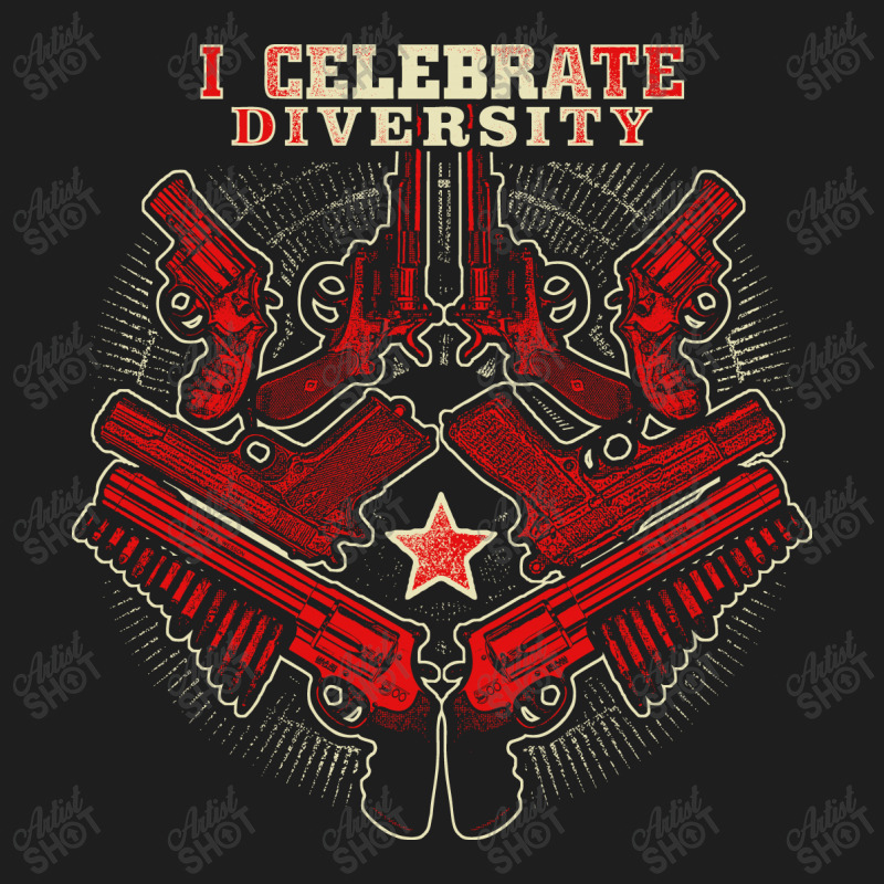 Gun Control I Celebrate Diversity Classic T-shirt | Artistshot