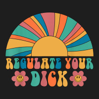 Regulate Your Dick Pro Choice Feminist Women_s Rig Classic T-shirt | Artistshot