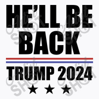 Be Back Trump 2024 T Shirt T-shirt | Artistshot