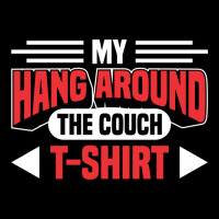 My Hang Around The Couch Legging | Artistshot