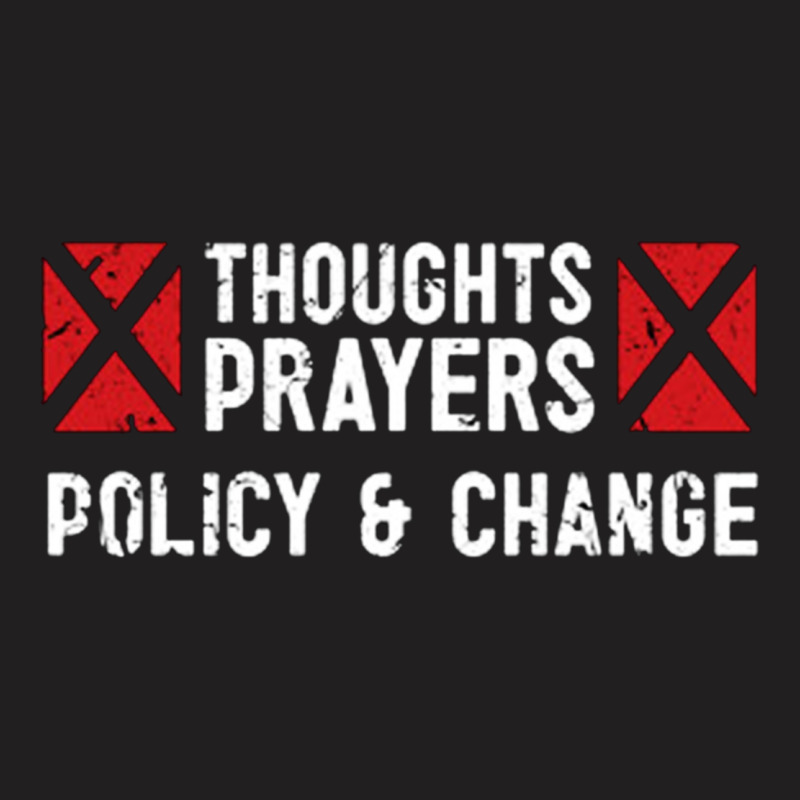 Thoughts And Prayers T-shirt | Artistshot