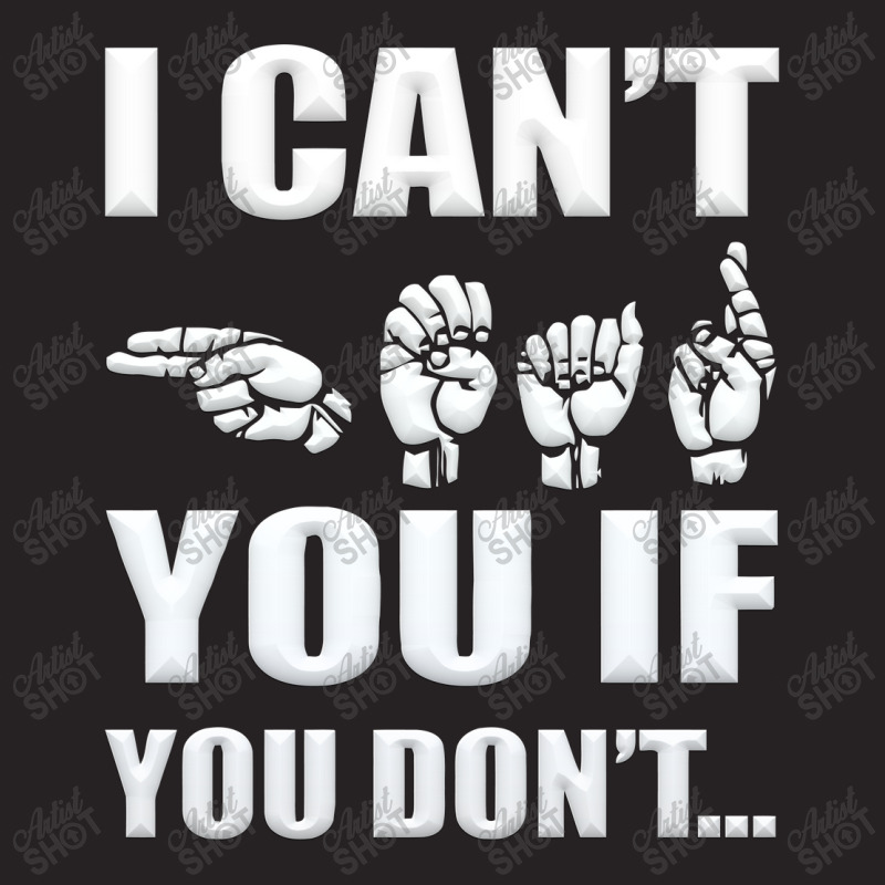 American Sign Language   I Can't If You Don't Vintage Cap by adekusnandar65 | Artistshot