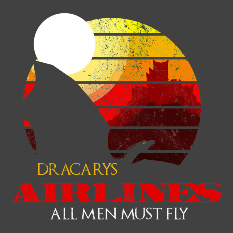 Dracarys Airlines   All Men Must Fly Distressed Vintage T-shirt | Artistshot