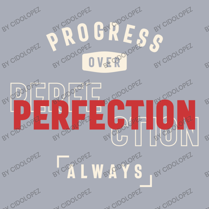 Progress Over Perfection Always - Stay Positive Tank Dress by cidolopez | Artistshot