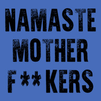 Namaste Mother Fackers Basic T-shirt | Artistshot