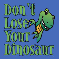 Don't Lose Your Dinosaur Basic T-shirt | Artistshot