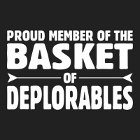 Proud Member Of The Basket Of Deplorables Basic T-shirt | Artistshot