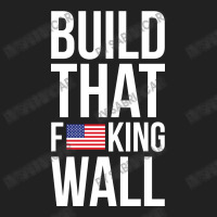 Build That F U S King Wall Basic T-shirt | Artistshot