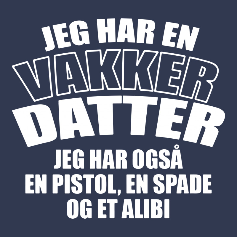 Jeg Har En Vakker Datter Basic T-shirt | Artistshot