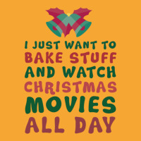 I Just Want To Bake Stuff And Watch Christmas Movies All Day Basic T-shirt | Artistshot