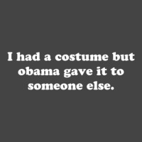 I Had A Costume But Obama Gave It To Someone Else Basic T-shirt | Artistshot