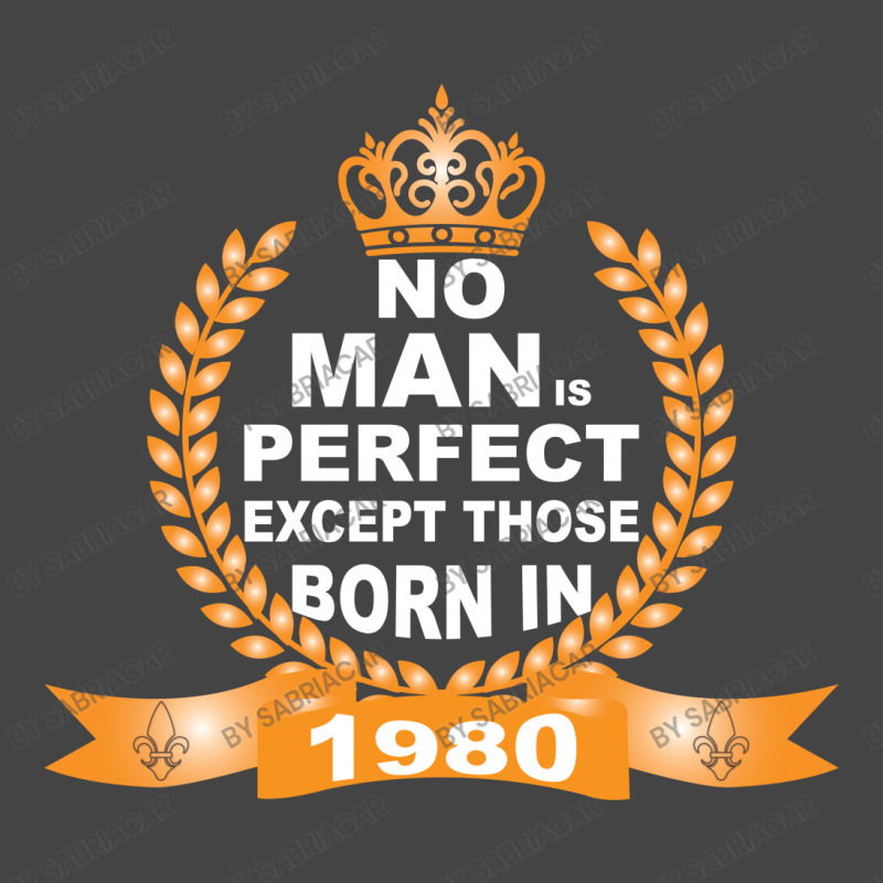 No Man Is Perfect Except Those Born In 1980 Basic T-shirt | Artistshot