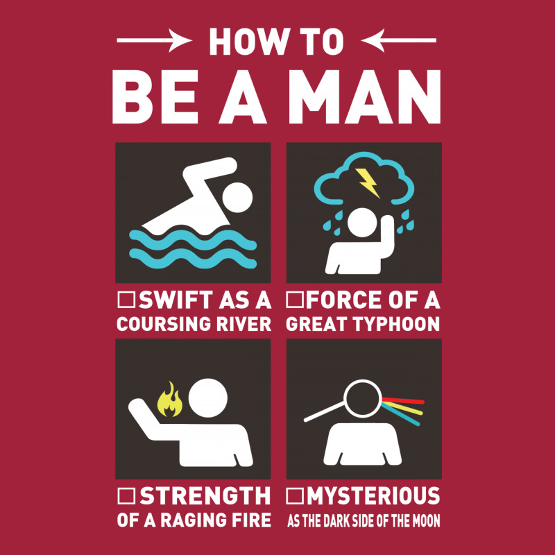 Be A Man Basic T-shirt | Artistshot