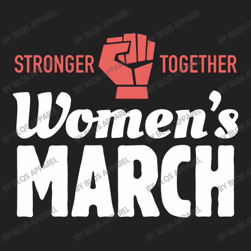 Stronger Women's March 2019 Basic T-shirt | Artistshot