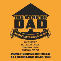 The Bank Of Dad Basic T-shirt | Artistshot