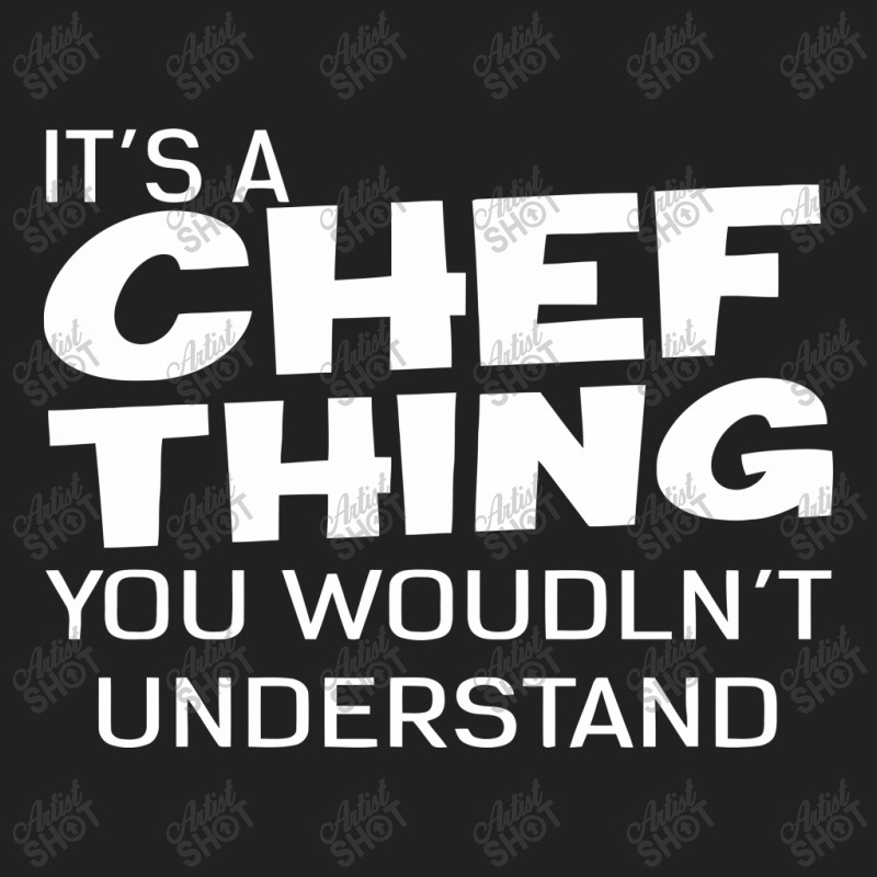 It's A Chef Thing You Wouldn't Understand Basic T-shirt by warief77 | Artistshot