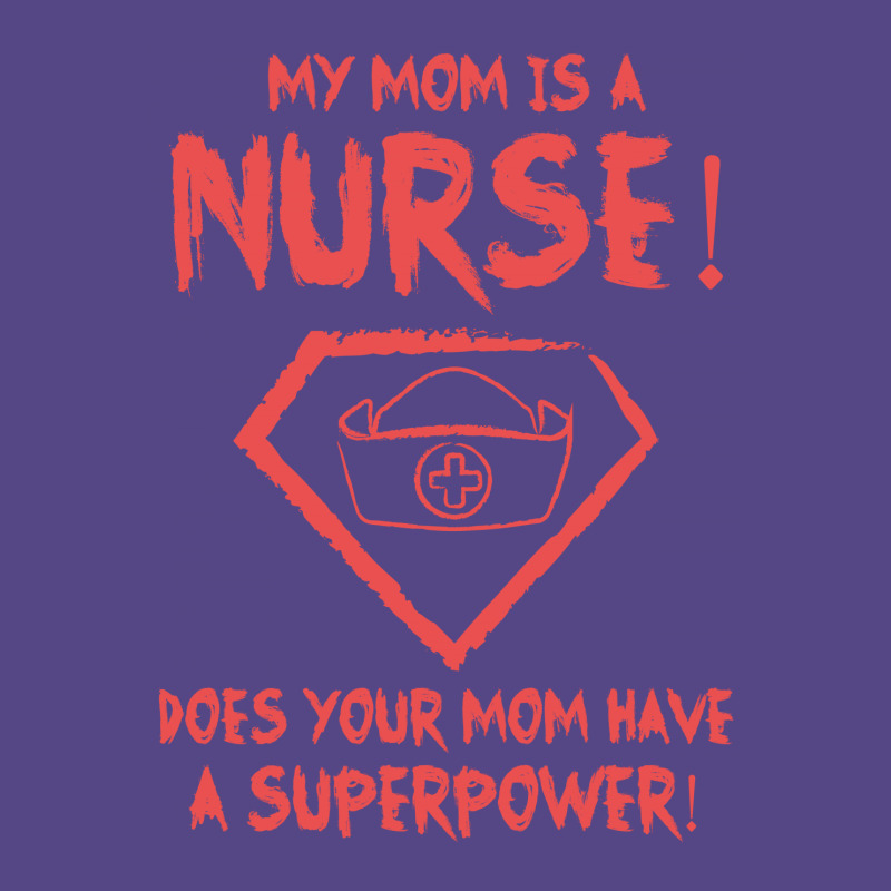 My Mom Is A Nurse Basic T-shirt | Artistshot