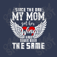 Since The Day My Mom Got Her Wings I Have Never Been The Same Basic T-shirt | Artistshot