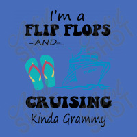 I'm A Flip Flops And Cruising Kinda Grammy Basic T-shirt | Artistshot