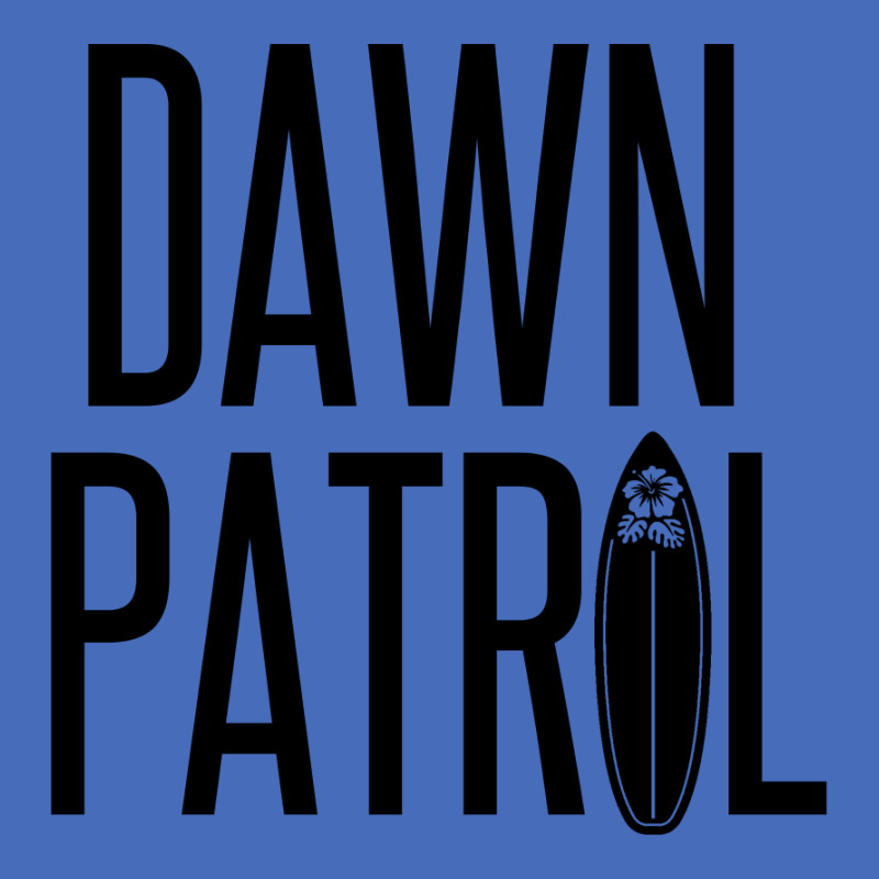 Dawn Patrol – Going Surfing First Thing In The Morning Basic T-shirt by Perfect Designers | Artistshot